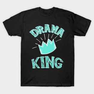 Drama King T-Shirt